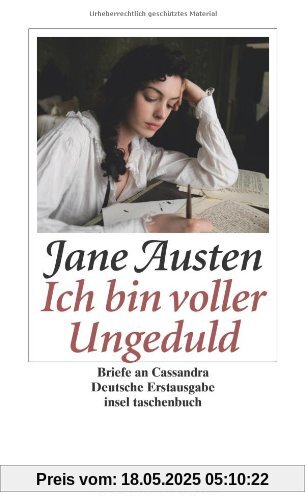 »Ich bin voller Ungeduld«: Briefe an Cassandra (insel taschenbuch)
