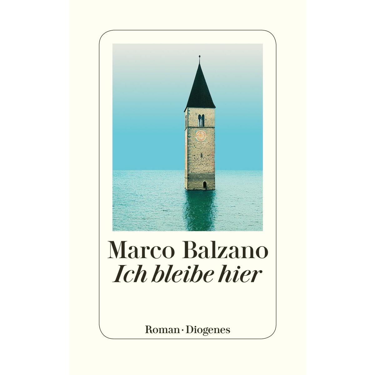 Ich bleibe hier Ich bleibe hier von Diogenes Verlag AG