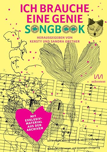Ich brauche eine Genie: Songbook mit Exklusivmaterial aus den Archiven