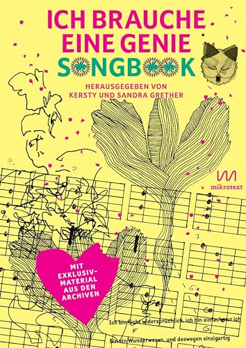 Ich brauche eine Genie: Songbook mit Exklusivmaterial aus den Archiven von Mikrotext
