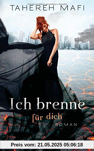 Ich brenne für dich: Roman Ich brenne für dich: Roman