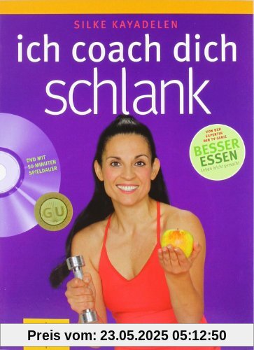 Ich coach dich schlank (GU Altproduktion)