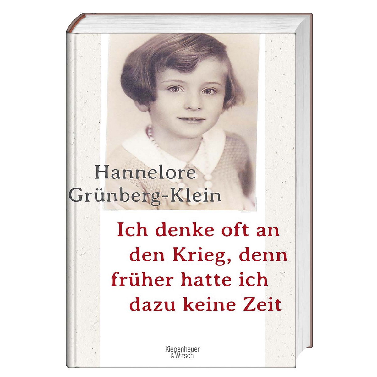 Ich denke oft an den Krieg von Kiepenheuer&Witsch