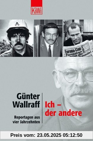 Ich - der andere: Reportagen aus vier Jahrzehnten