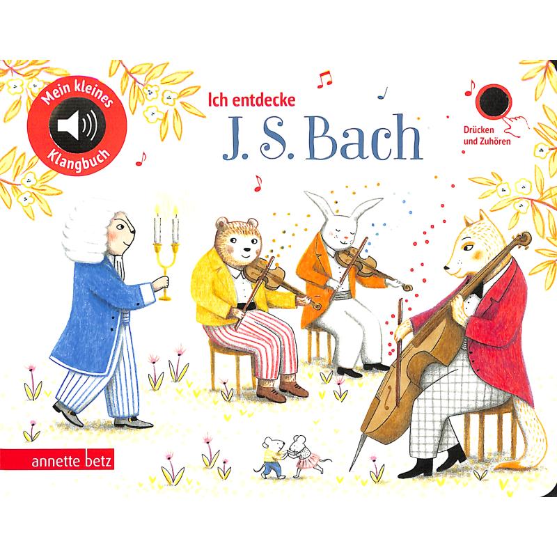 Ich entdecke J S Bach