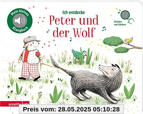 Ich entdecke Peter und der Wolf (Mein kleines Klangbuch)