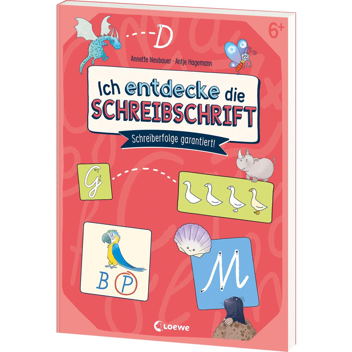 Ich entdecke die Schreibschrift - Schreiberfolge garantiert! Ich entdecke die Schreibschrift - Schreiberfolge garantiert! von Loewe Verlag GmbH