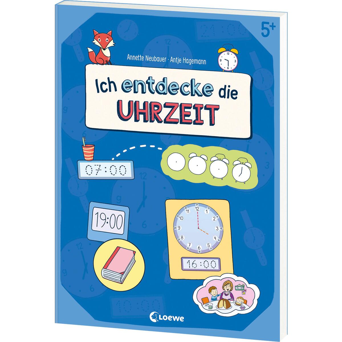 Ich entdecke die Uhrzeit - Lernerfolge garantiert! Ich entdecke die Uhrzeit - Lernerfolge garantiert! von Loewe Verlag GmbH