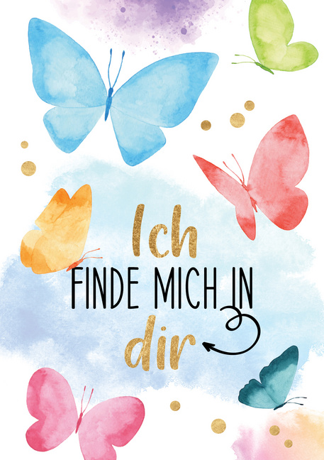 Ich finde mich in dir Ich finde mich in dir von Don Bosco Medien