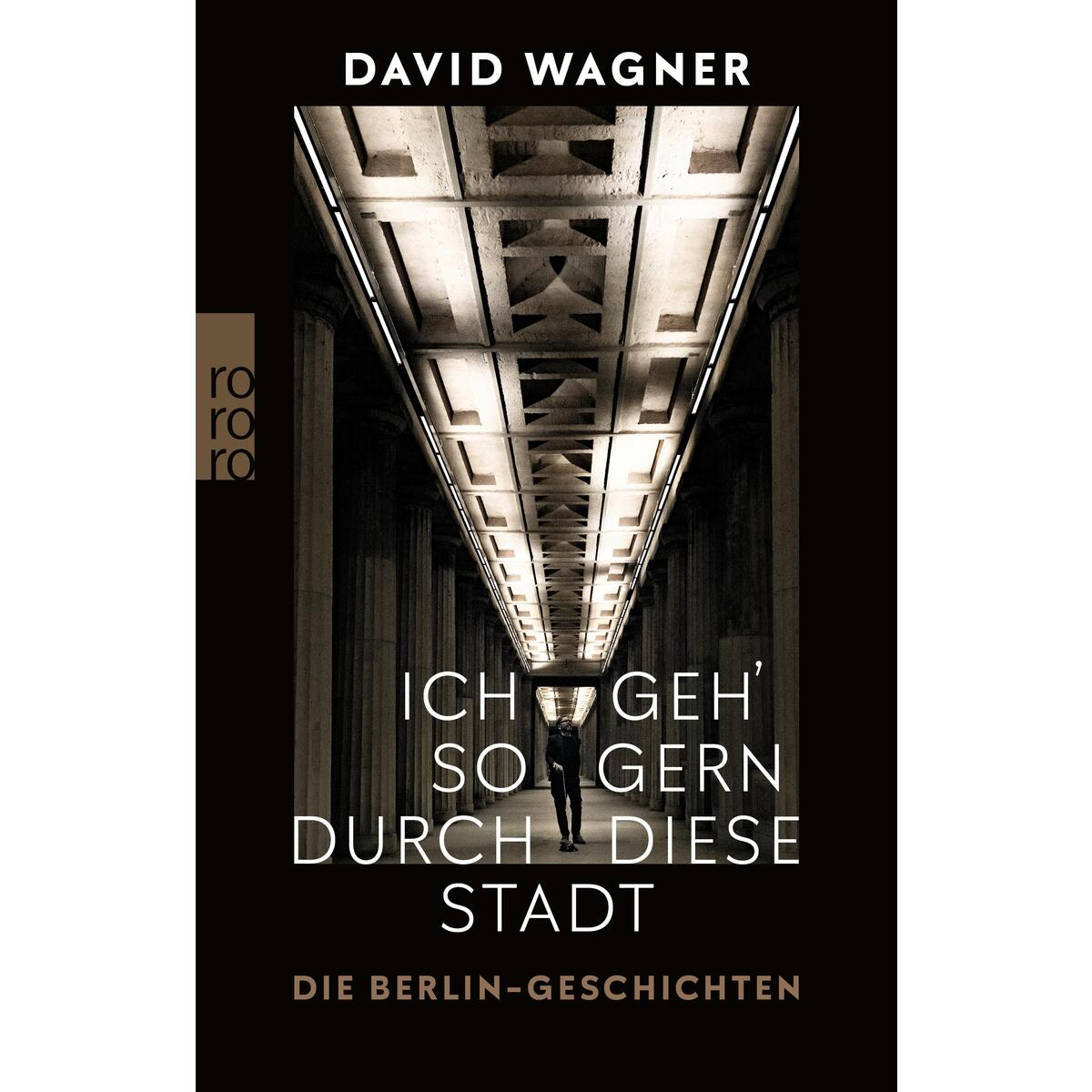 Ich geh&#039; so gern durch diese Stadt von Rowohlt Taschenbuch