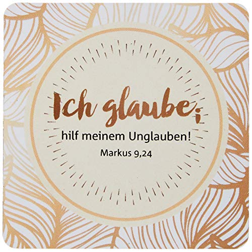 "Ich glaube; hilf meinem Unglauben!" (Markus 9,24)