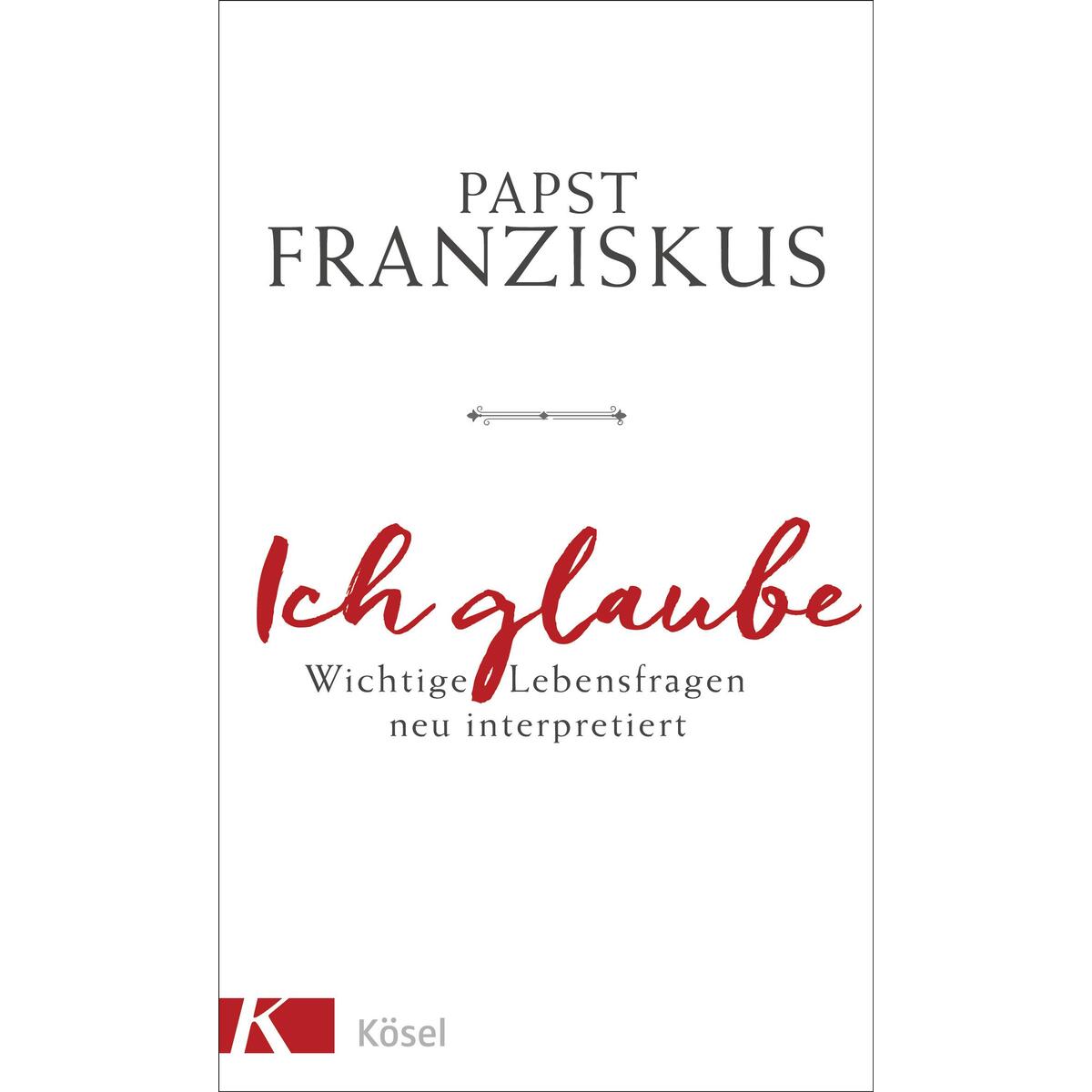 Ich glaube von Kösel-Verlag