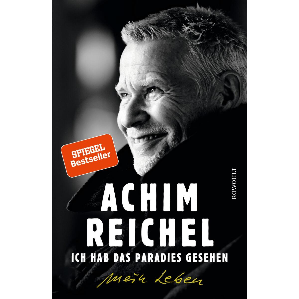 Ich hab das Paradies gesehen von Rowohlt Verlag GmbH