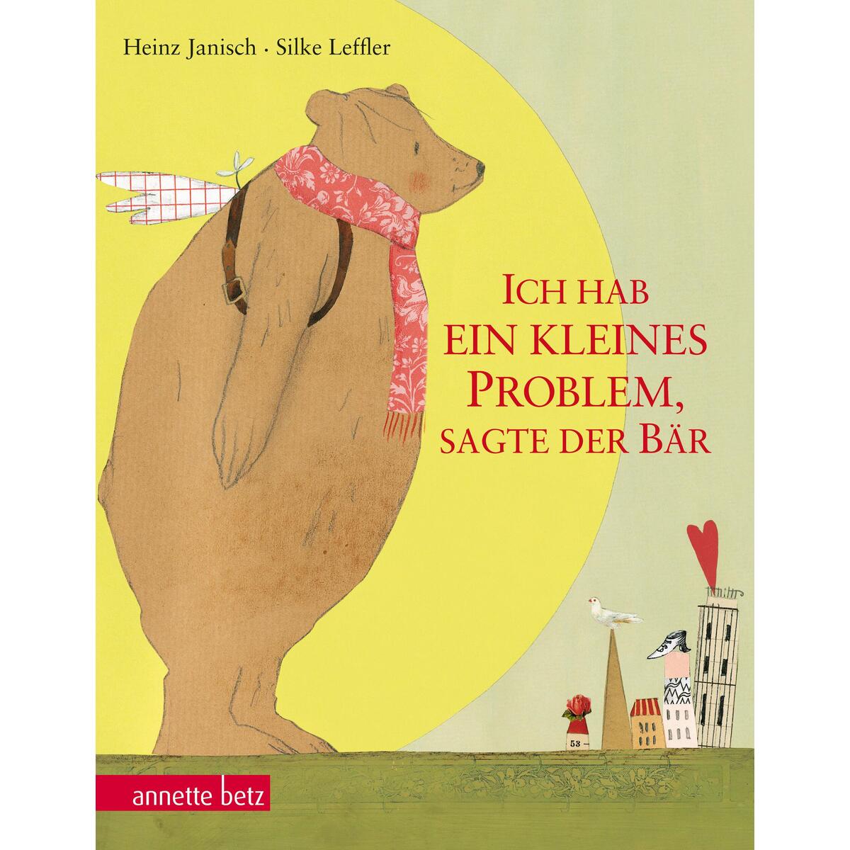 Ich hab ein kleines Problem, sagte der Bär von Betz, Annette