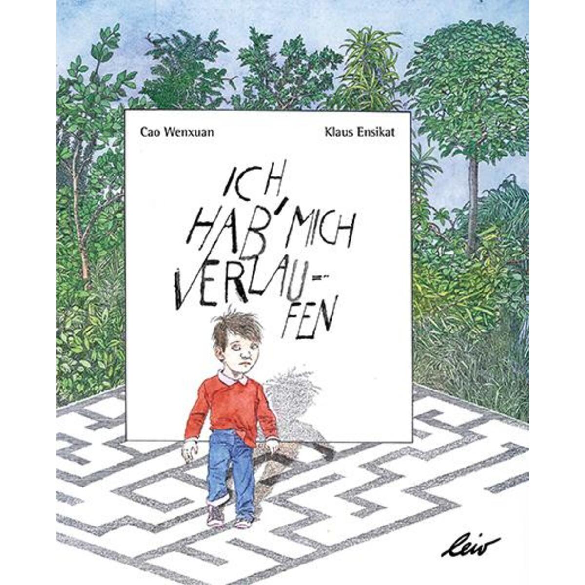 Ich hab mich verlaufen von leiv Leipziger Kinderbuch