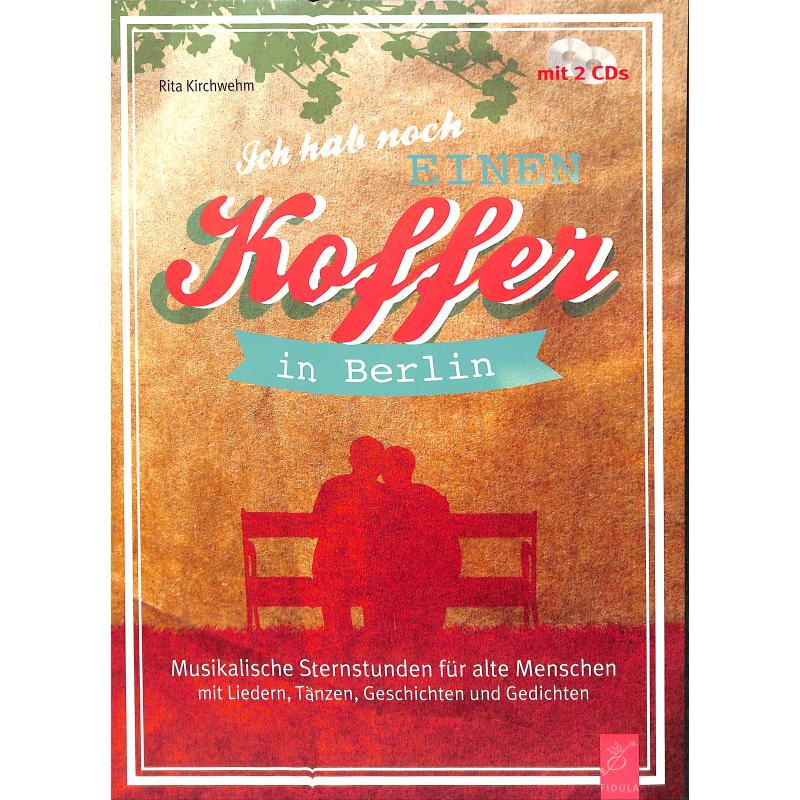 Ich hab noch einen Koffer in Berlin Ich hab noch einen Koffer in Berlin