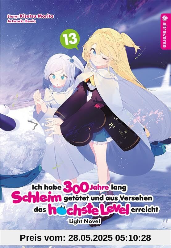 Ich habe 300 Jahre lang Schleim getötet und aus Versehen das höchste Level erreicht Light Novel 13 Ich habe 300 Jahre lang Schleim getötet und aus Versehen das höchste Level erreicht Light Novel 13