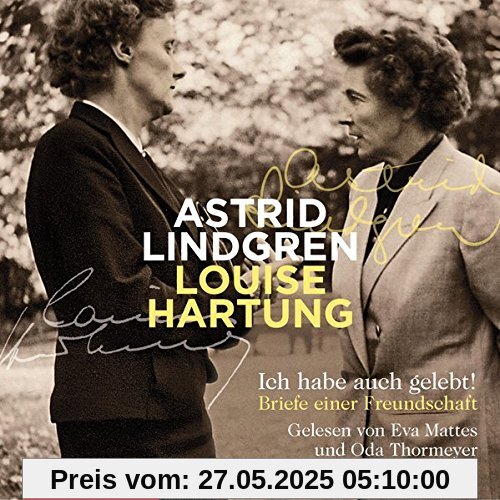 Ich habe auch gelebt!: Briefe einer Freundschaft: 6 CDs Ich habe auch gelebt!: Briefe einer Freundschaft: 6 CDs