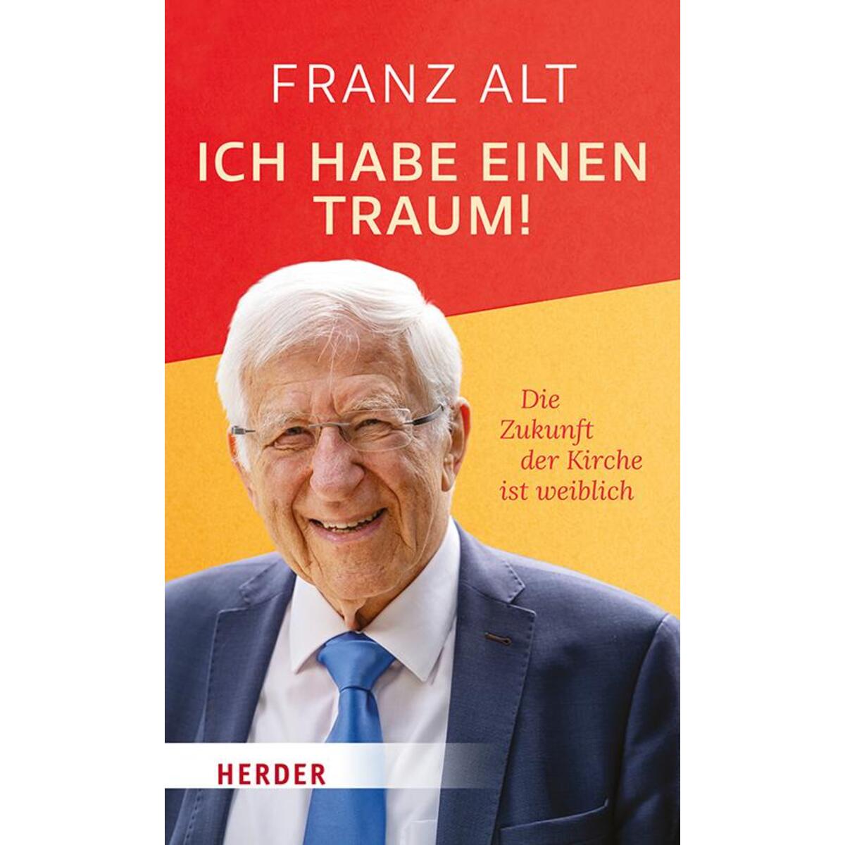 Ich habe einen Traum! von Herder Verlag GmbH