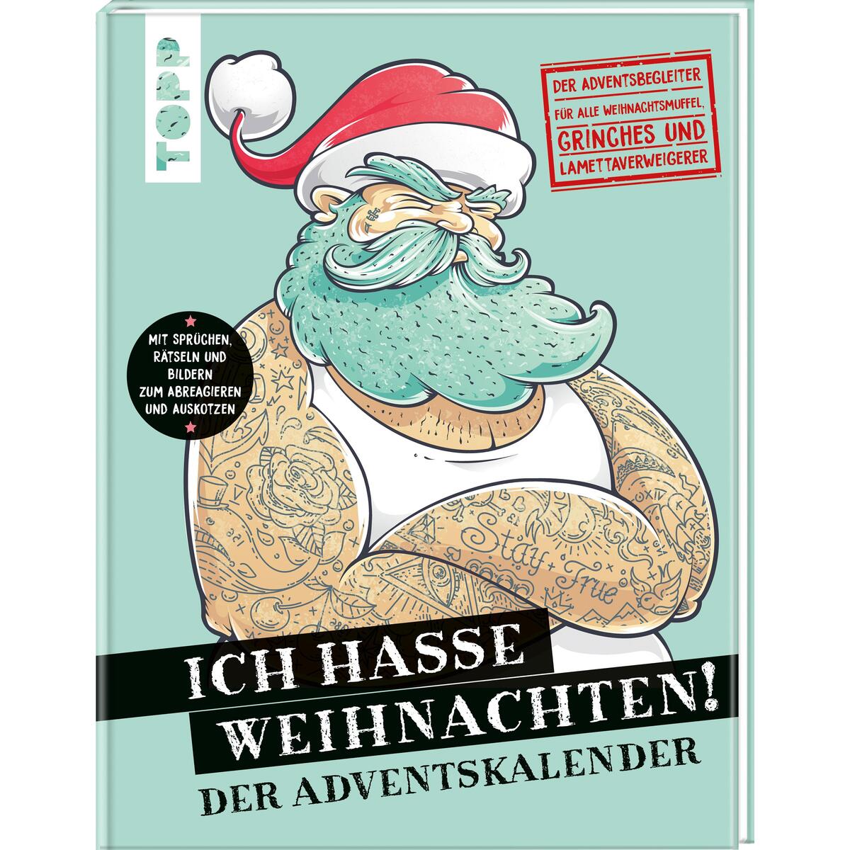 Ich hasse Weihnachten! Der Adventskalender Ich hasse Weihnachten! Der Adventskalender von Frech Verlag GmbH