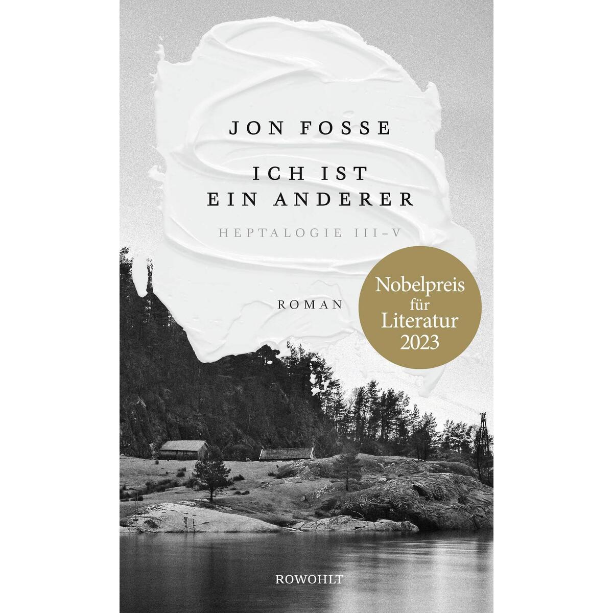 Ich ist ein anderer Ich ist ein anderer von Rowohlt Verlag GmbH