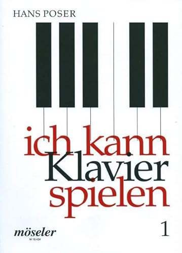 Ich kann Klavier spielen 1: Leichte, einstimmige Melodiestücke, mit Secondo-Part für vierhändiges Spiel ad libitum. Band 1. Klavier. Spielbuch.