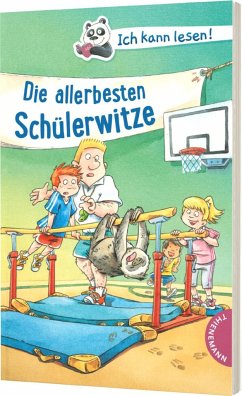 Ich kann lesen!: Die allerbesten Schülerwitze von Thienemann in der Thienemann-Esslinger Verlag GmbH