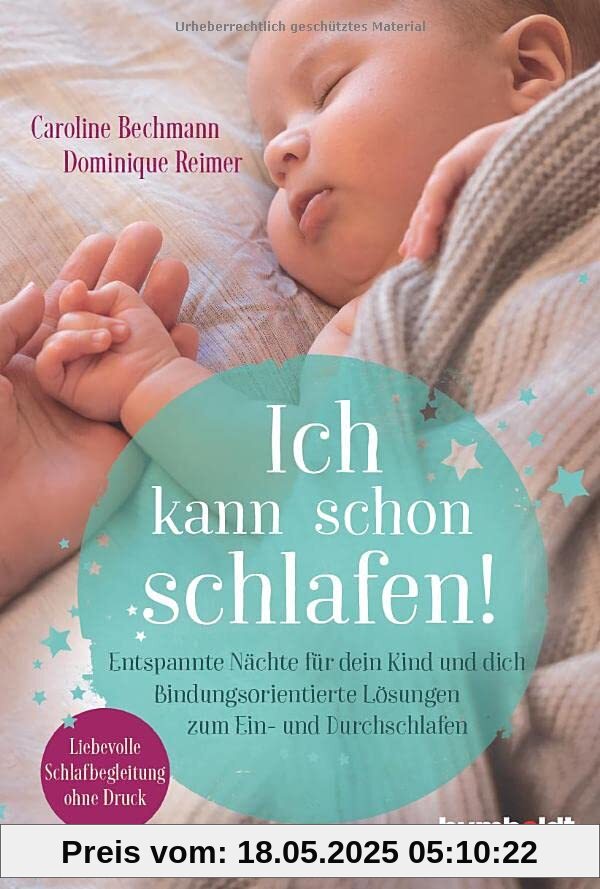 Ich kann schon schlafen!: Entspannte Nächte für dein Kind und dich. Bindungsorientierte Lösungen zum Ein-und Durchschlafen. Liebevolle Schlafbegleitung ohne Druck Ich kann schon schlafen!: Entspannte Nächte für dein Kind und dich. Bindungsorientierte Lösungen zum Ein-und Durchschlafen. Liebevolle Schlafbegleitung ohne Druck