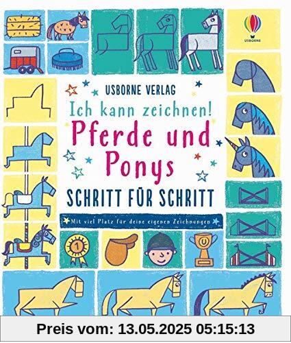 Ich kann zeichnen! Pferde und Ponys - Schritt für Schritt