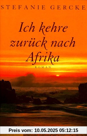 Ich kehre zurück nach Afrika