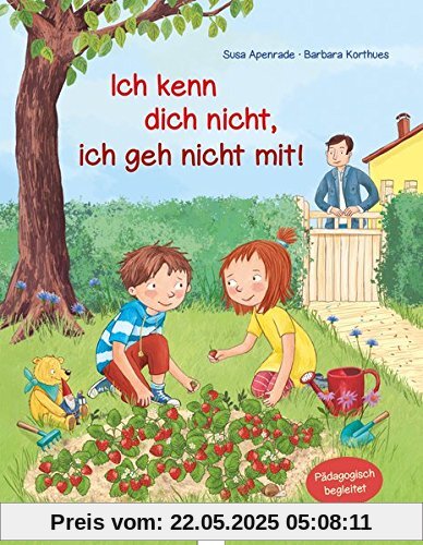 Ich kenn dich nicht, ich geh nicht mit