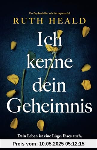Ich kenne dein Geheimnis: Ein Psychothriller mit Suchtpotenzial