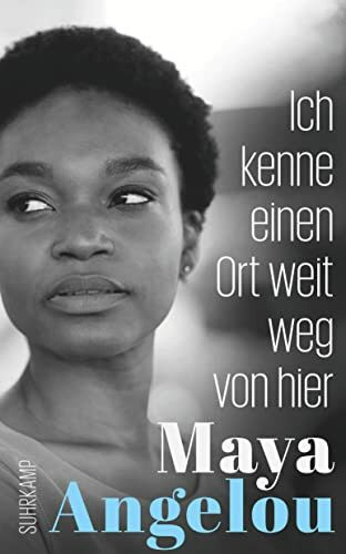 Ich kenne einen Ort weit weg von hier: Von der Autorin des Weltbestsellers »Ich weiß, warum de... Ich kenne einen Ort weit weg von hier: Von der Autorin des Weltbestsellers »Ich weiß, warum de...