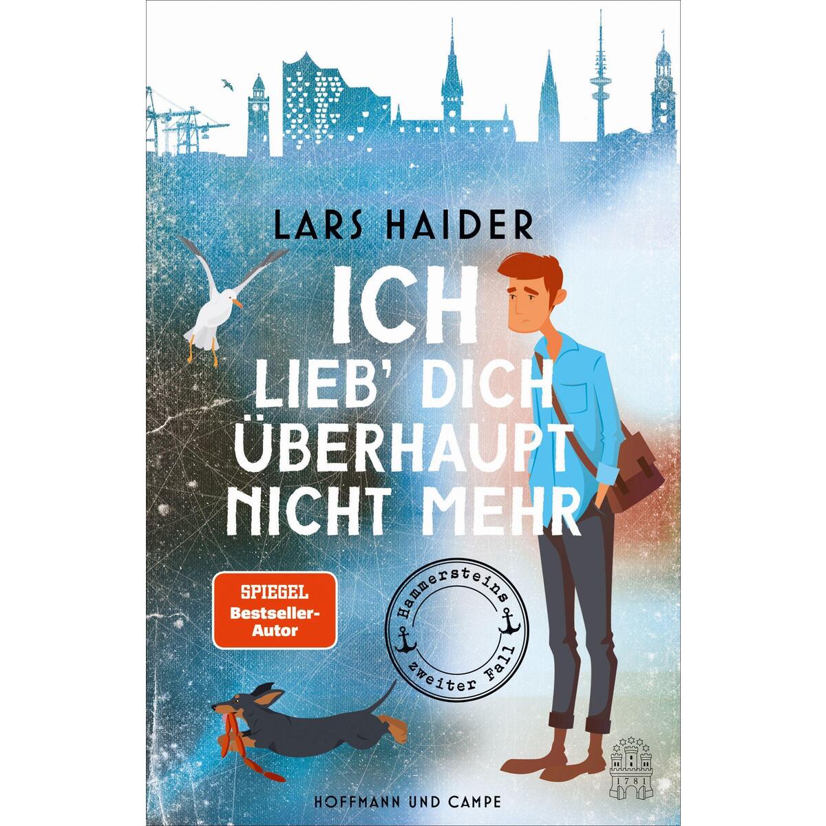 Ich lieb' dich überhaupt nicht mehr Ich lieb' dich überhaupt nicht mehr von Hoffmann und Campe Verlag