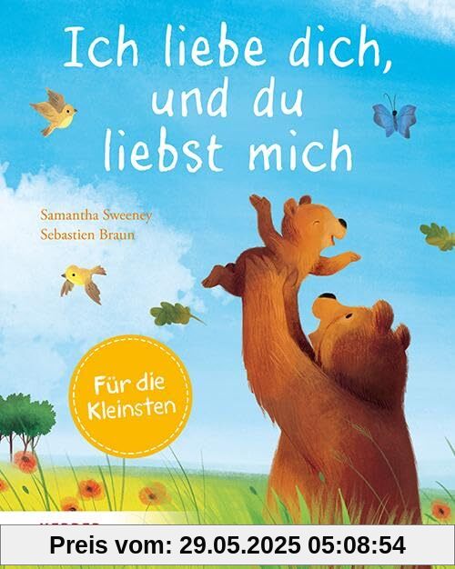 Ich liebe dich, und du liebst mich (Pappbilderbuch)