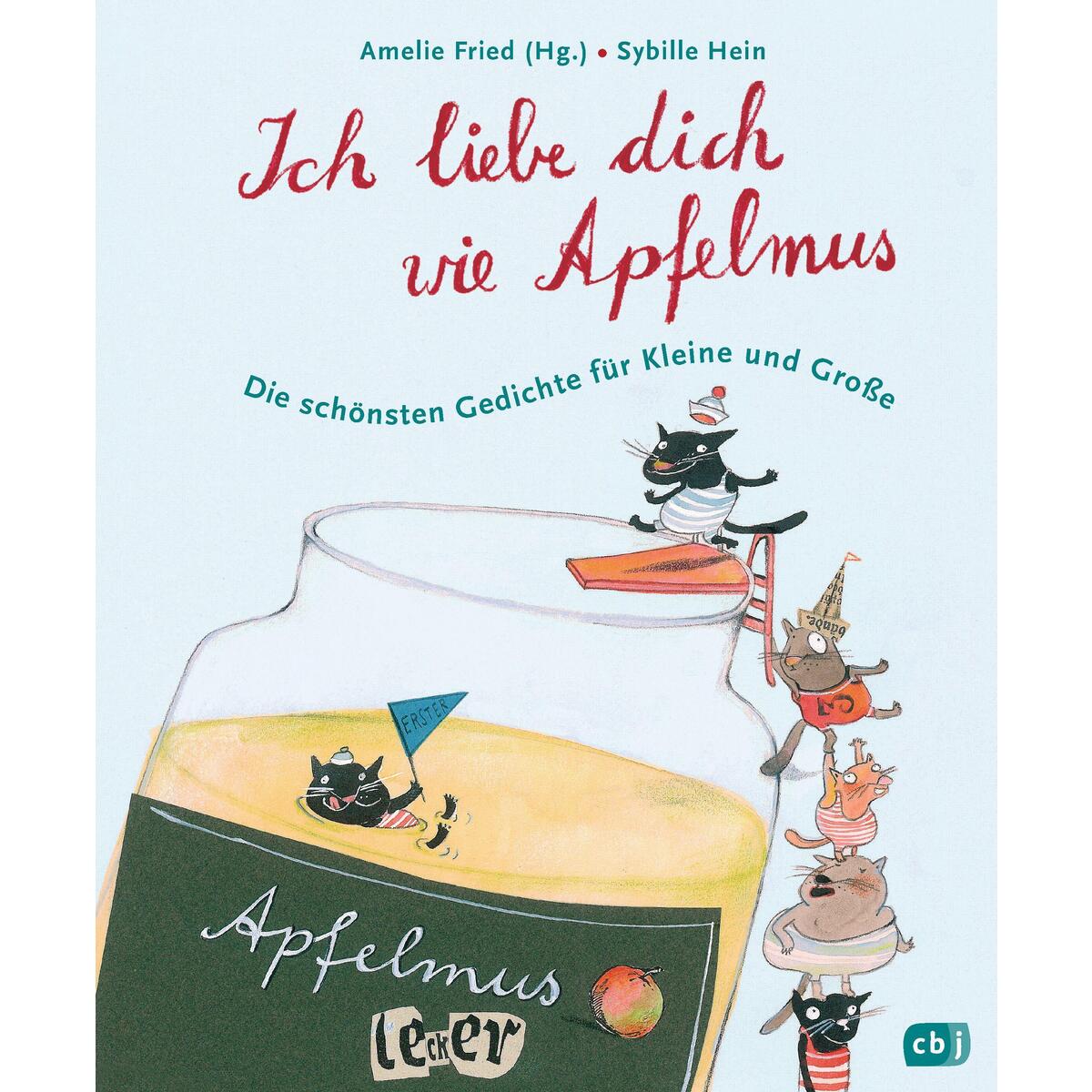 Ich liebe dich wie Apfelmus von cbj