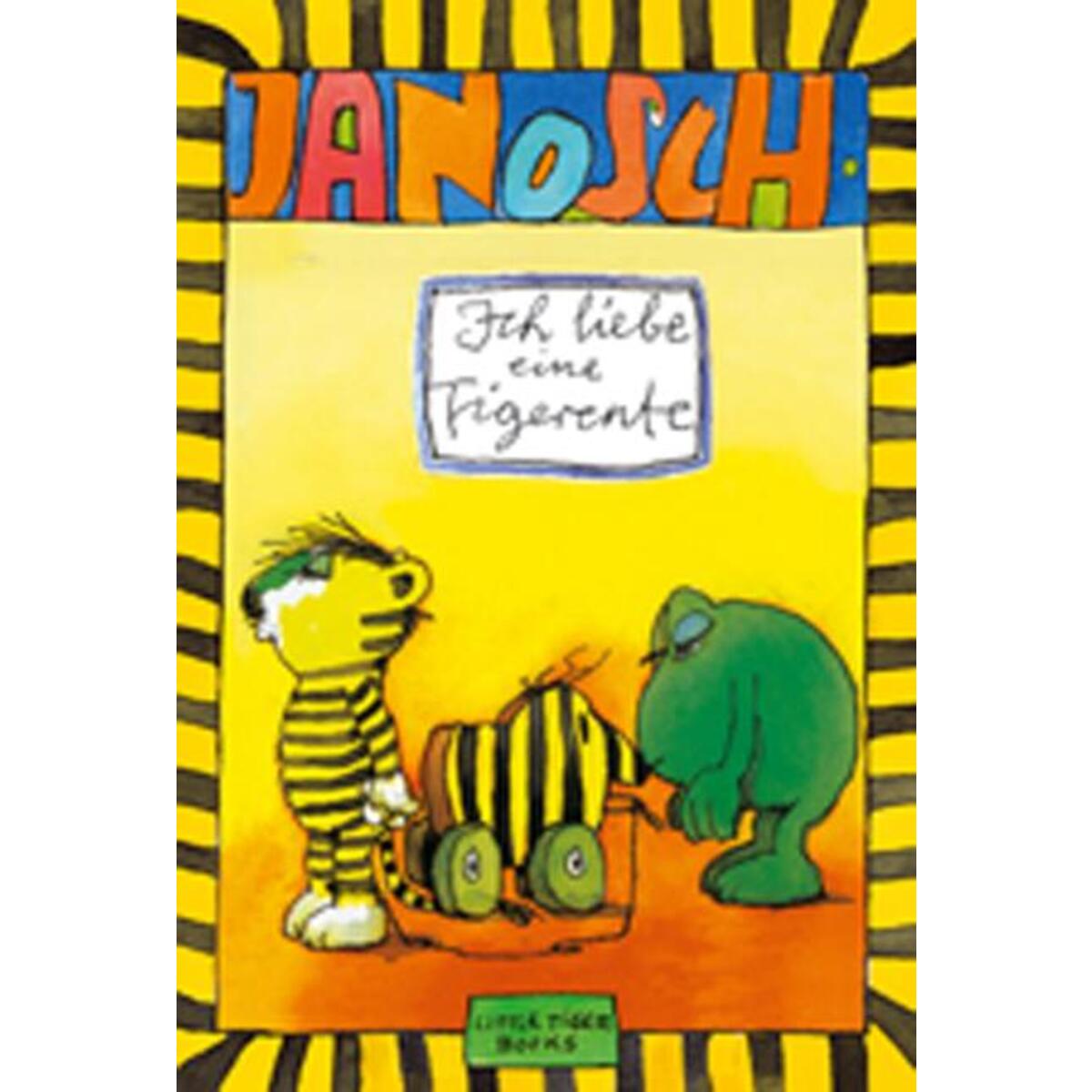 Ich liebe eine Tigerente von Little Tiger