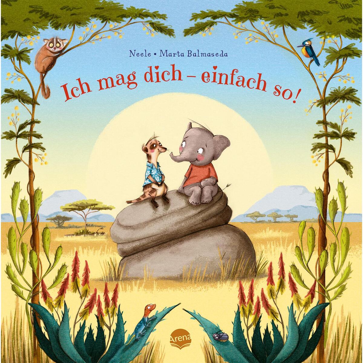 Ich mag dich - einfach so! von Arena Verlag GmbH