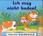 Ich mag nicht baden Ich mag nicht baden