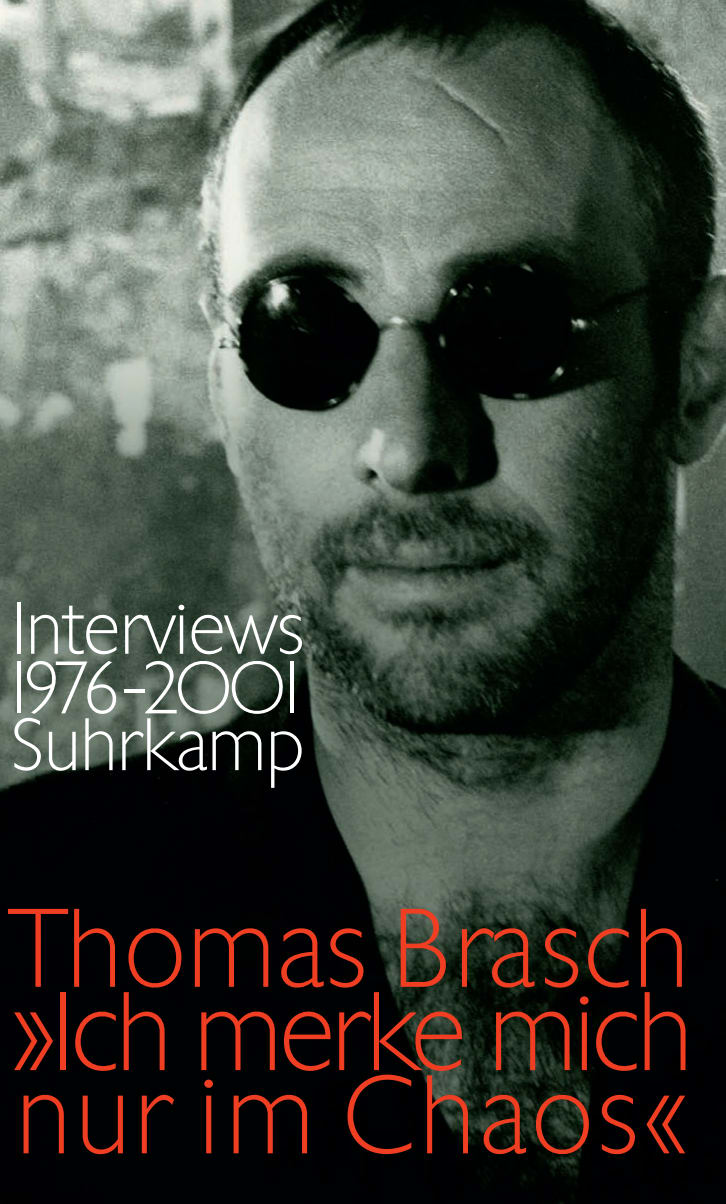 »Ich merke mich nur im Chaos« »Ich merke mich nur im Chaos« von Suhrkamp Verlag