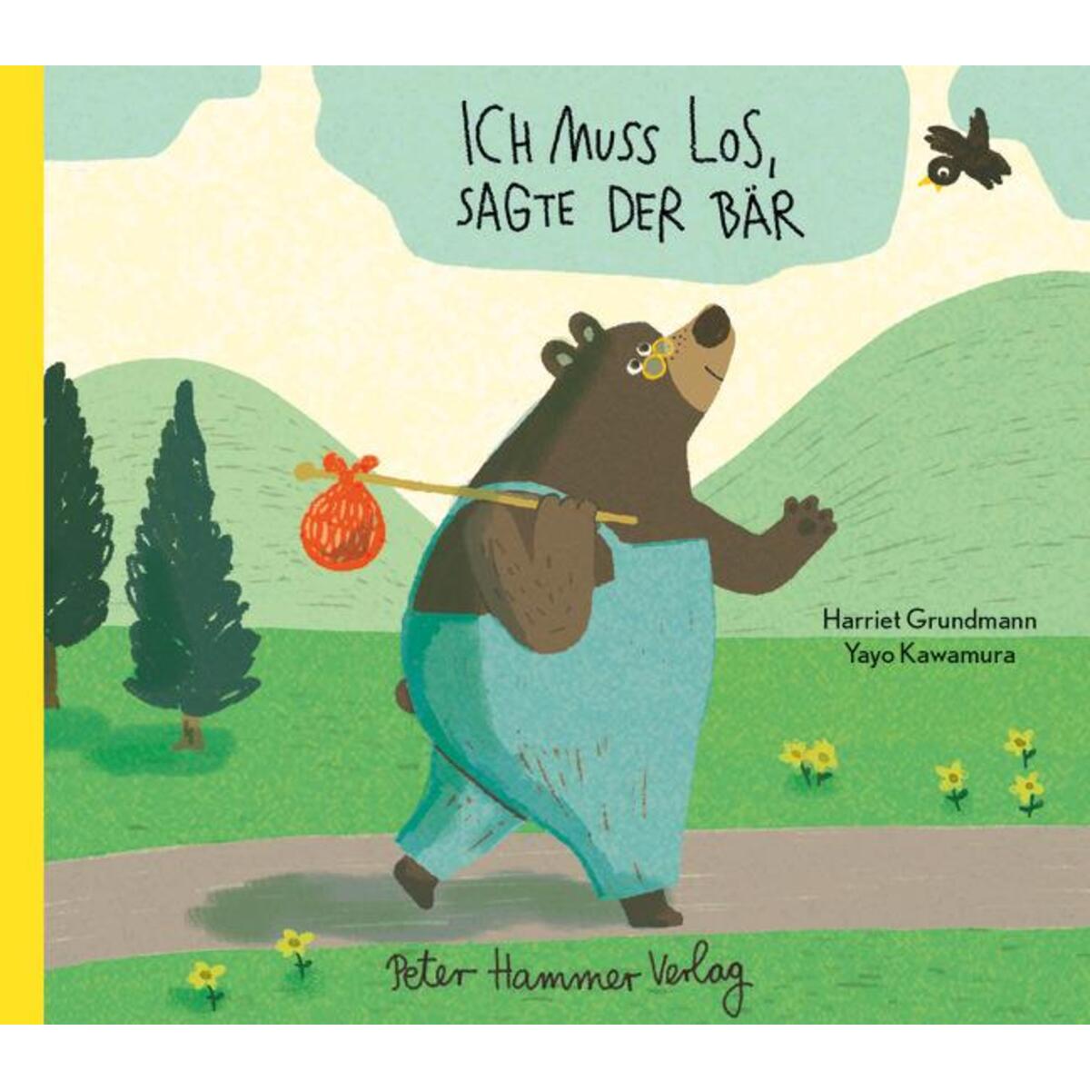 Ich muss los, sagte der Bär von Peter Hammer Verlag GmbH