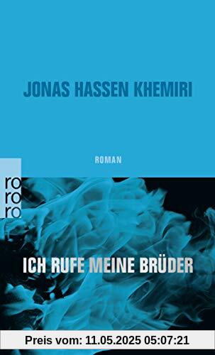 Ich rufe meine Brüder