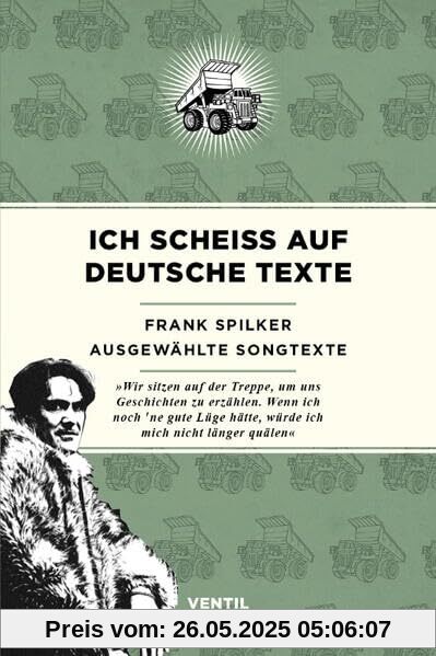Ich scheiß auf deutsche Texte: Ausgewählte Songtexte