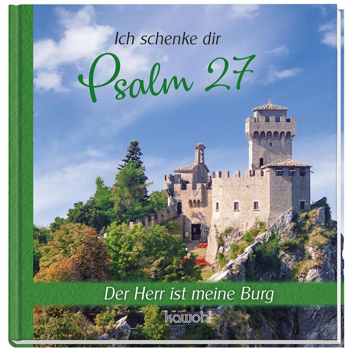 Ich schenke dir - Psalm 27 von Kawohl-Verlag