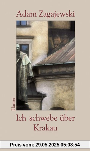 Ich schwebe über Krakau: Erinnerungsbilder Ich schwebe über Krakau: Erinnerungsbilder