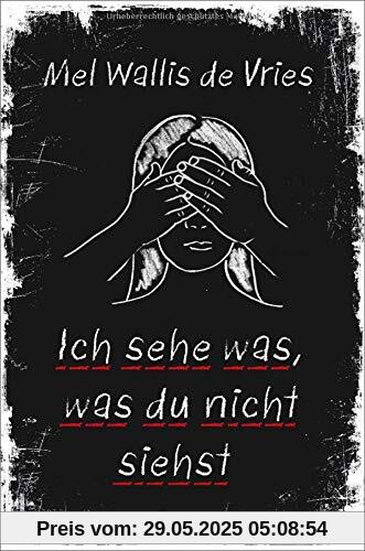 Ich sehe was, was du nicht siehst (deVries-Thriller, Band 6)