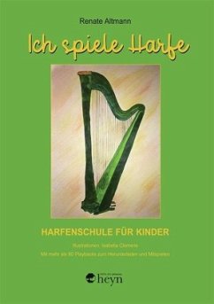 Ich spiele Harfe von Verlag Johannes Heyn
