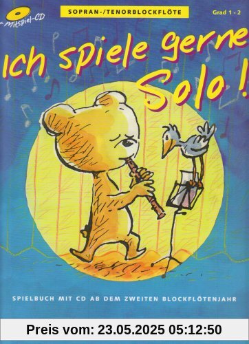 Ich spiele gerne Solo!, für Sopran-/Tenorblockflöte, m. Audio-CD
