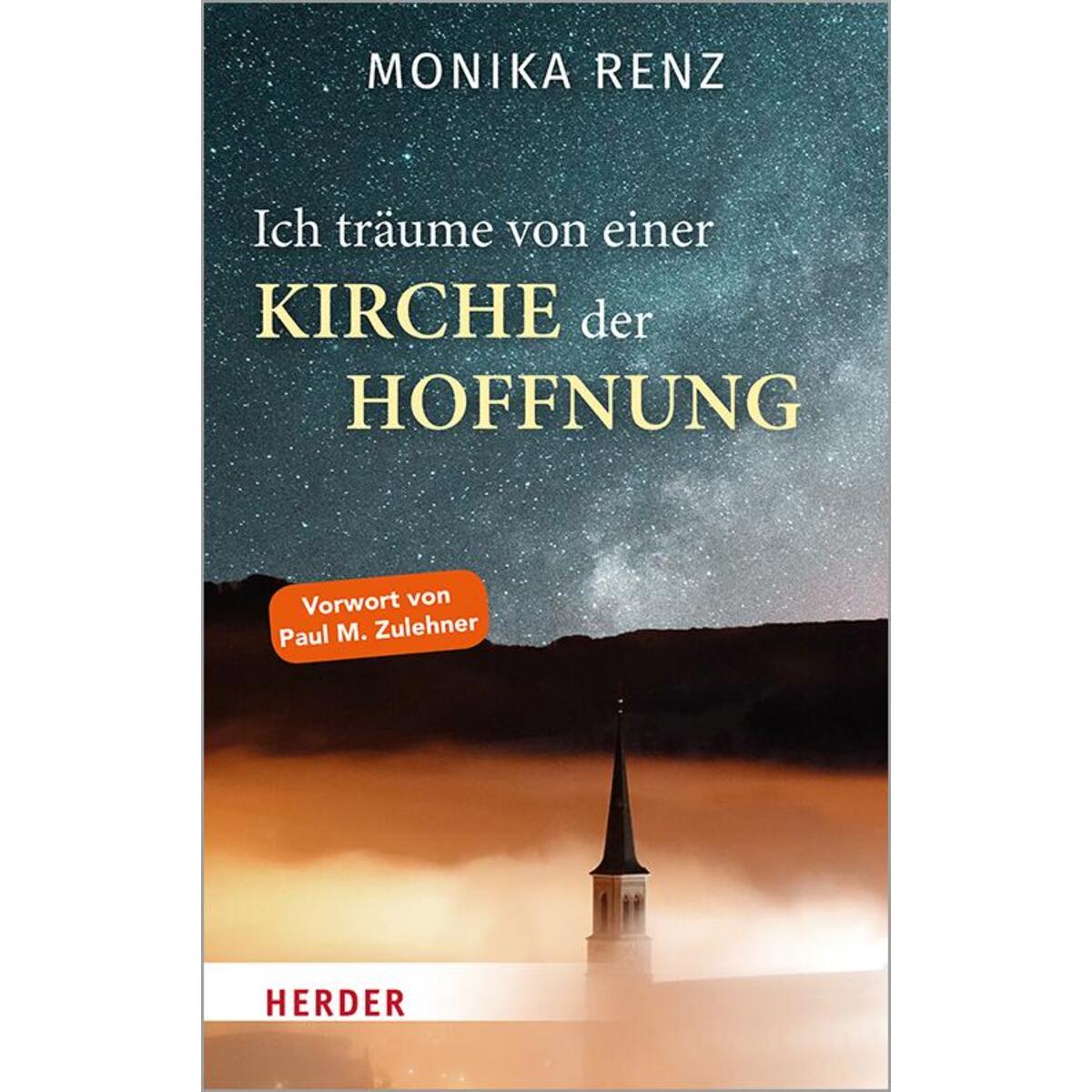 Ich träume von einer Kirche der Hoffnung von Herder Verlag GmbH