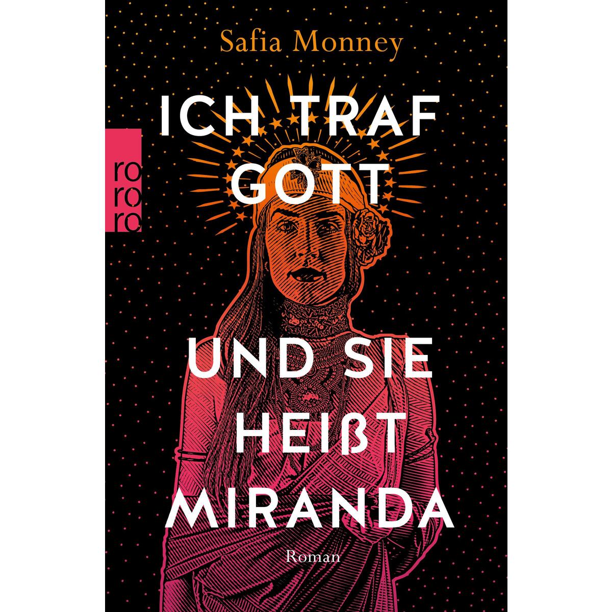 Ich traf Gott und Sie heißt Miranda von Rowohlt Taschenbuch
